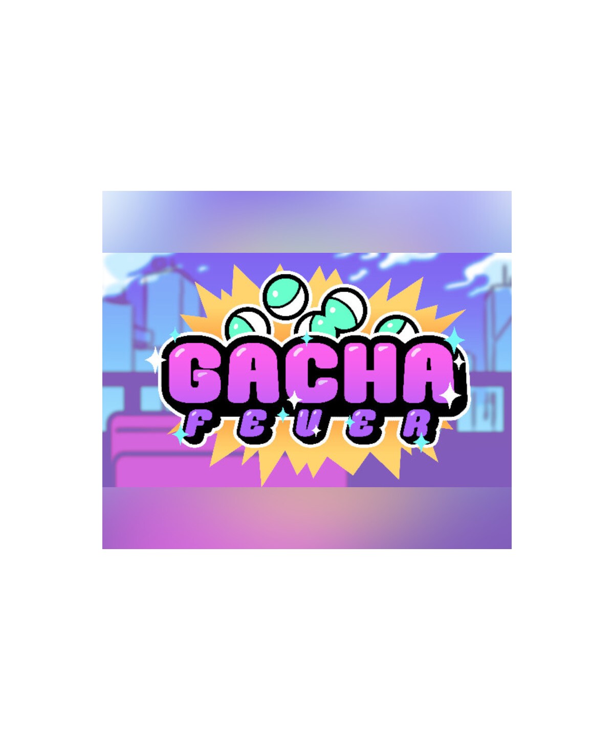 Gacha Fever Steam Key GLOBAL